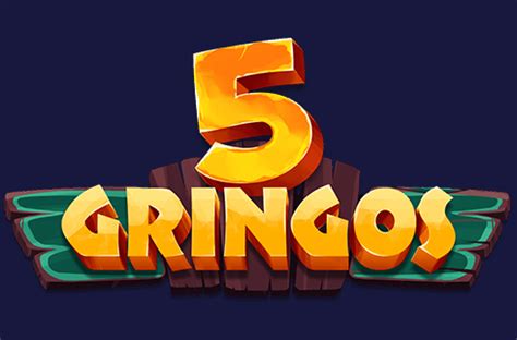 5gringos|5Gringos Casino .